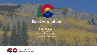 Rural Adaptation  Kate Guibert  Rural Prosperity Manager  Colorado Resiliency Office