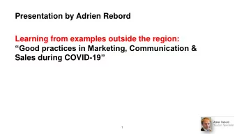 Presentation by Adrien Rebord  Learning from examples outside the region:  Good practices in