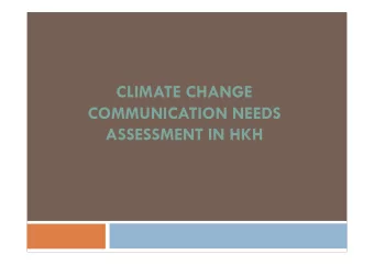 CLIMATE CHANGE  COMMUNICATION NEEDS  ASSESSMENT IN HKH  Existing information flow  National Level