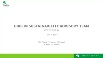 DUBLIN SUSTAINABILITY ADVISORY TEAM  CITY OF DUBLIN  June 4, 2019  Nick Plouck, Management