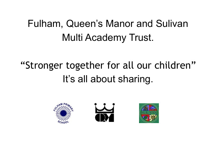 fulham queen s manor and sulivan multi academy trust