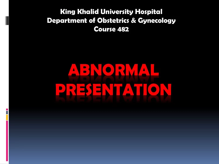abnormal presentation