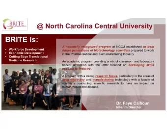 BRITE is: A nationally recognized program at NCCU established to train    Workforce Development