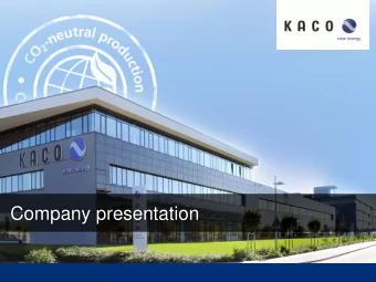 Company presentation  COMPANY  History  1914 Company founded in Heilbronn  Gustav Bach, Albert