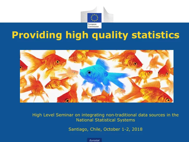 providing high quality statistics