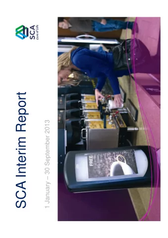 SCA Interim Report  1 January  30 September 2013  Market Update  Tissue  Some growth in