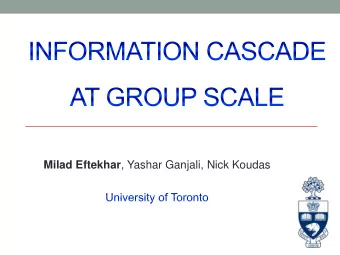 Milad Eftekhar , Yashar Ganjali, Nick Koudas  Introduction  Identifying the  most