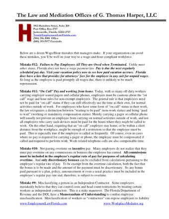 Below are a dozen Wage/Hour mistakes that managers make.  If your organization can avoid