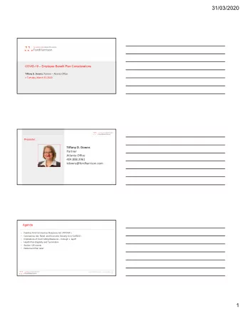 31/03/2020  COVID-19  Employee Benefit Plan Considerations Tiffany D. Downs , Partner