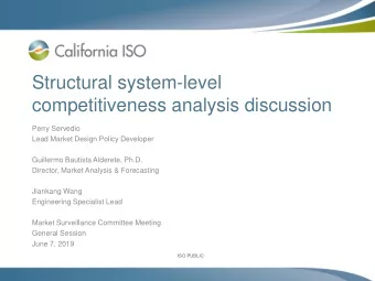 Structural system-level  competitiveness analysis discussion  Perry Servedio  Lead Market Design