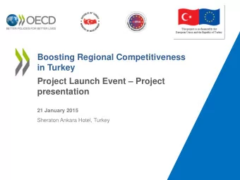in Turkey Project Launch Event  Project  presentation  21 January 2015  Sheraton Ankara Hotel,