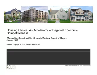 Housing Choice: An Accelerator of Regional Economic  Competitiveness  Competitiveness  Metropolitan