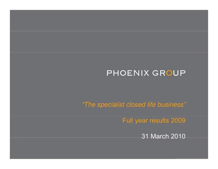 the specialist closed life business full year results
