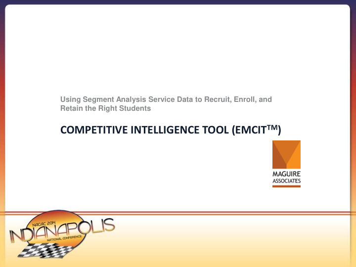 competitive intelligence tool emcit tm recruitment goals