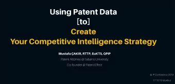 Using Patent Data  [to]  Create  Your Competitive Intelligence Strategy  Mustafa AKIR, RTTP,
