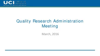 Quality Research Administration  Meeting  March, 2016  2  Agenda   New SPA Staff Introductions
