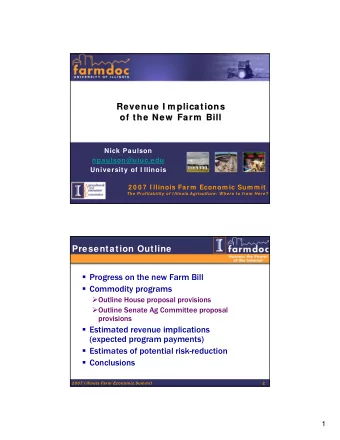 Revenue I m plications  Revenue I m plications  of the New  Farm  Bill  of the New  Farm  Bill