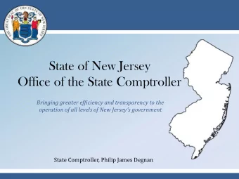 State of New Jersey  Office of the State Comptroller  Bringing greater efficiency and transparency