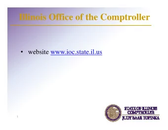 Illinois Office of the Comptroller  Click to edit Master title style  website