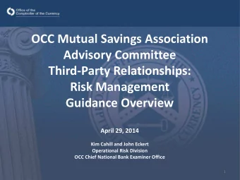 OCC Mutual Savings Association  Advisory Committee  Third-Party Relationships:  Risk Management