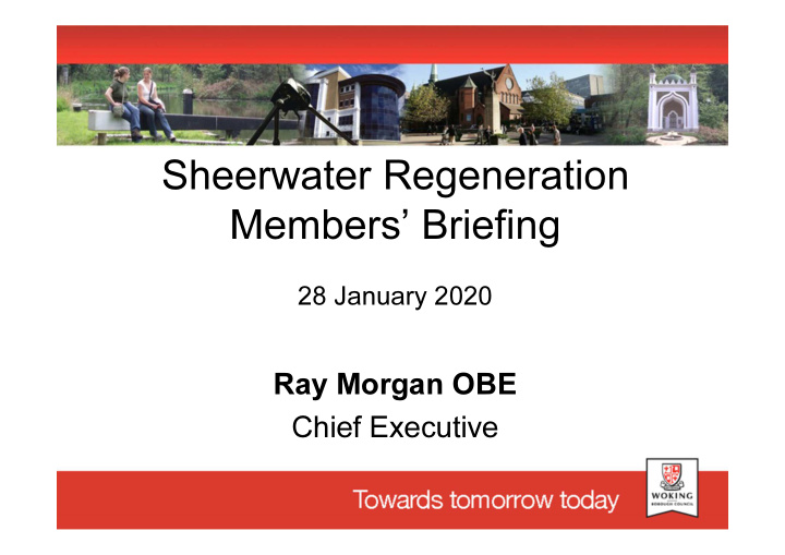 sheerwater regeneration members briefing