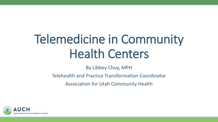 telemedicine i in com community y he health c centers