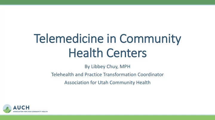 telemedicine i in com community y he health c centers