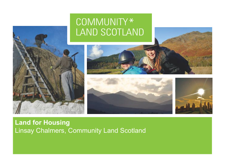 land for housing linsay chalmers community land scotland