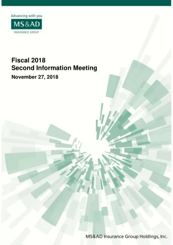 Fiscal 2018  Second Information Meeting  November 27, 2018  Contents Main Points of Todays