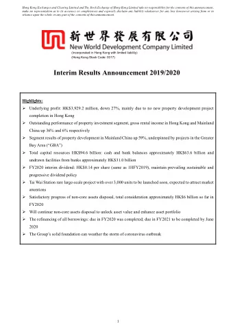Interim Results Announcement 2019/2020  Highlights:  Underlying profit: HK$3,929.2 million, down
