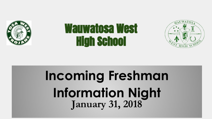 incoming freshman information night