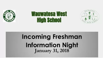 Incoming Freshman  Information Night  January 31, 2018  Building  Leadership  Principal Frank