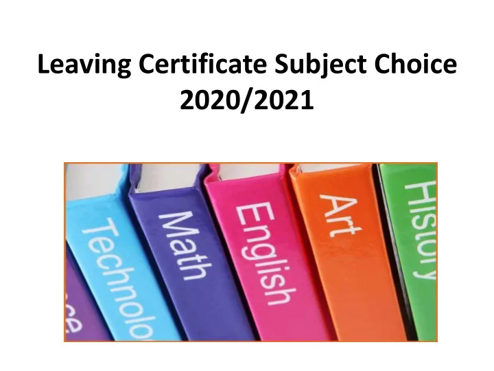 2020 2021 which subjects do you choose