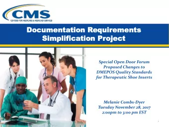 Simplif  Simplifica  ication Pr  tion Project  oject  Special Open Door Forum  Proposed Changes to