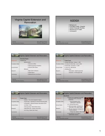 Virginia Capitol Extension and  AGENDA  Renovation  Background  Foundation Walls - Breadth