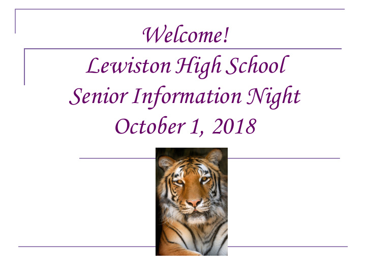 welcome lewiston high school senior information night