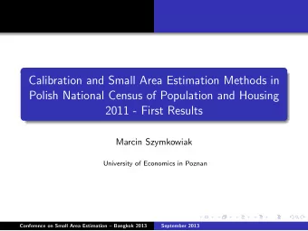Calibration and Small Area Estimation Methods in  Polish National Census of Population and Housing