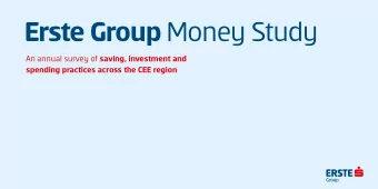 Erste Group Money Study An annual survey of saving, investment and  spending practices across the