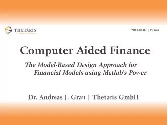 Computer Aided Finance  The Model-Based Design Approach for  Financial Models using Matlab's Power