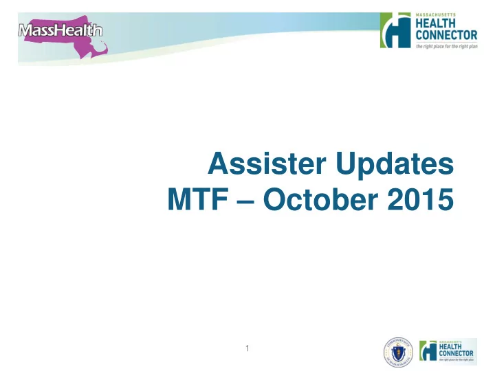 assister updates mtf october 2015