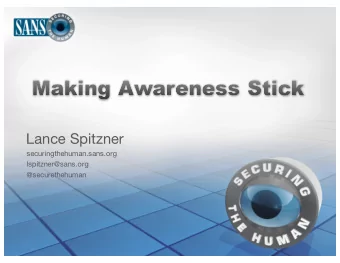 Lance Spitzner  securingthehuman.sans.org  lspitzner@sans.org  @securethehuman  EMET  WindowsOS