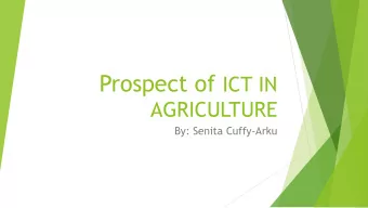 Intro ICT in Agriculture  Informa(on  Communica(on  Technologies  is  a    medium