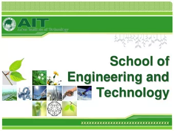 School of  Engineering and  Technology  xxxxxxxxxxxxxxxxxxxxxxxxxxxxxxxxx  ABOUT SET The School of