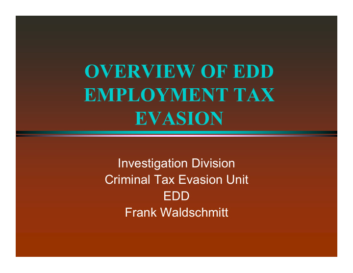 overview of edd employment tax evasion