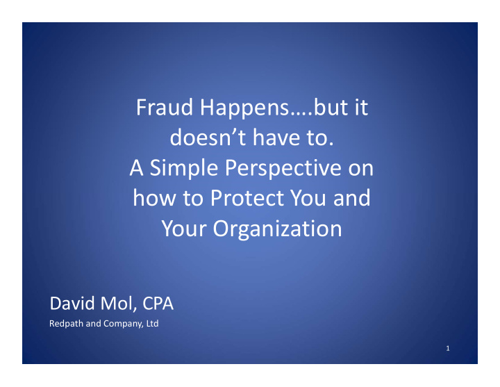 fraud happens but it doesn t have to a simple perspective