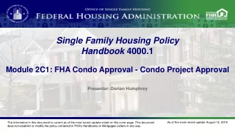 Single Family Housing Policy Handbook 4000.1  Module 2C1: FHA Condo Approval - Condo Project