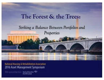 The Forest &amp; the Trees:  The Forest &amp; the Trees:  Striking a Balance Between Portfolios and