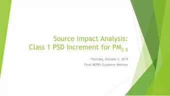 Source Impact Analysis: Class 1 PSD Increment for PM 2.5  Thursday, October 3, 2019  Final MERPs