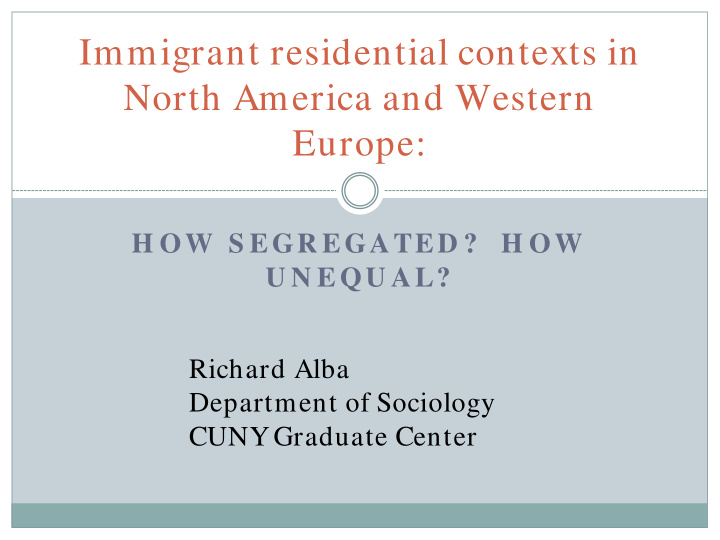 immigrant residential contexts in north america and