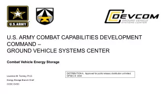 U.S. ARMY COMBAT CAPABILITIES DEVELOPMENT  COMMAND   GROUND VEHICLE SYSTEMS CENTER  Combat